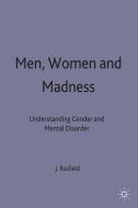 Men, Women and Madness di Joan Busfield edito da Macmillan Education UK