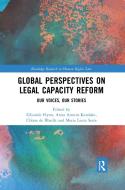 Global Perspectives On Legal Capacity Reform edito da Taylor & Francis Ltd