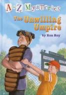 The Unwilling Umpire di Ron Roy edito da Random House Books for Young Readers