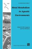 Metal Metabolism in Aquatic Environments edito da Springer US