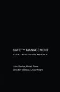 Safety Management di John Davies, Alastair Ross, Brendan Wallace, Linda Wright edito da Taylor & Francis Ltd