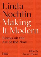 Making It Modern di Linda Nochlin edito da Thames & Hudson Ltd
