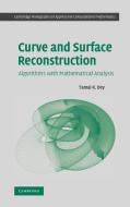 Curve and Surface Reconstruction di Tamal K. Dey edito da Cambridge University Press