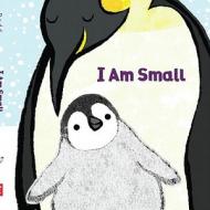 I Am Small di Emma Dodd edito da Cartwheel Books