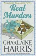 Real Murders di Charlaine Harris edito da Orion Publishing Co