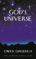 God′s Universe di Owen Gingerich edito da Harvard University Press