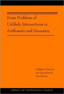 Some Problems of Unlikely Intersections in Arithmetic and Geometry (AM-181) di Umberto Zannier edito da Princeton University Press