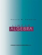 Linear Algebra di Harold M. Edwards edito da Birkhäuser Boston