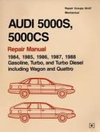 Audi 5000s, 5000cs Repair Manual--1984-1988: Gasoline, Turbo, and Turbo Diesel, Including Wagon and Quattro di Audi of America edito da ROBERT BENTLEY INC