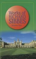 Works of Richard Sibbes di Richard Sibbes edito da BANNER OF TRUTH