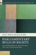 Parliamentary Bills of Rights di Janet L. Hiebert, James B. Kelly edito da Cambridge University Press