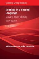 Reading In A Second Language di William Grabe, Junko Yamashita edito da Cambridge University Press