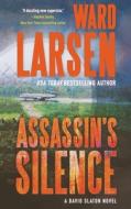 Assassin's Silence di Ward Larsen edito da ST MARTINS PR 3PL