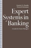 Expert Systems in Banking di Dimitris N. Chorafas, Heinrich Steinmann edito da Palgrave Macmillan