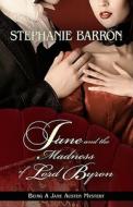 Jane and the Madness of Lord Byron di Stephanie Barron edito da Large Print Press