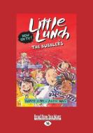 The Bubblers: Little Lunch Series (Large Print 16pt) di Danny Katz edito da READHOWYOUWANT