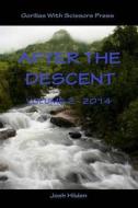 After the Descent Volume 2 (2014) di Josh Hilden edito da Createspace