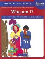 Who Am I? Preschool Workbook B edito da IGNATIUS PR