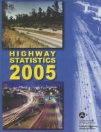 Highway Statistics edito da CLAITORS PUB DIVISION