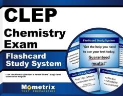 CLEP Chemistry Exam Flashcard Study System: CLEP Test Practice Questions and Review for the College Level Examination Program di CLEP Exam Secrets Test Prep Team edito da Mometrix Media LLC