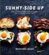 Sunny Side Up di Waylynn Lucas edito da Rodale Press