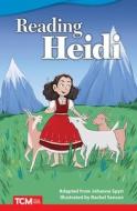 Reading Heidi (Challenging Plus) di Johanna Spyri edito da TEACHER CREATED MATERIALS