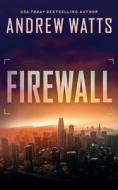 Firewall di Andrew Watts edito da SEVERN RIVER PUB