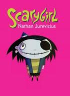 Scarygirl di Nathan Jurevicius edito da Allen & Unwin