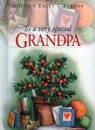 To A Very Special Grandpa di Pam Brown edito da Exley Publications Ltd