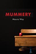 Mummery di Maura Way edito da Press 53
