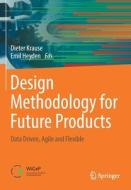Design Methodology for Future Products edito da Springer International Publishing