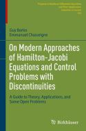On Modern Approaches of Hamilton-Jacobi Equations and Control Problems with Discontinuities di Emmanuel Chasseigne, Guy Barles edito da Springer Nature Switzerland
