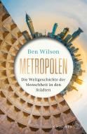 Metropolen di Ben Wilson edito da FISCHER, S.