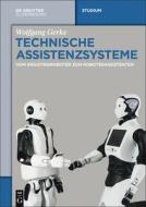 Gerke, W: Technische Assistenzsysteme di Wolfgang Gerke edito da Gruyter, de Oldenbourg