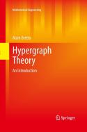Hypergraph Theory di Alain Bretto edito da Springer International Publishing