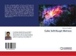 Cubic Soft-Rough Matrices di Srinivasan Vijayabalaji edito da LAP Lambert Academic Publishing