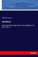 Solutions: di Wilhelm Ostwald edito da hansebooks