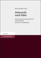 Sehnsucht nach Nähe edito da Steiner Franz Verlag