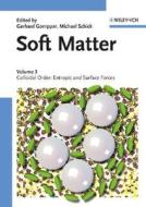 Soft Matter 3 edito da Wiley VCH Verlag GmbH