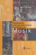 Physikalische und psychoakustische Grundlagen der Musik di Juan G. Roederer edito da Springer Berlin Heidelberg