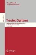 Trusted Systems edito da Springer Berlin Heidelberg