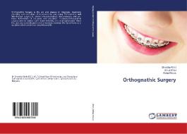 Orthognathic Surgery di Shradha Wahi, Shruti Mittal, Rahul Diwan edito da LAP Lambert Academic Publishing