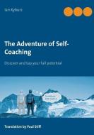 The Adventure of Self-Coaching di Ian Kyburz edito da Books on Demand