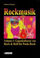 Rockmusik di Johannes Kohaupt edito da tredition