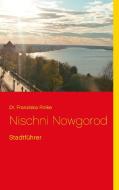 Nischni Nowgorod di Franziska Rinke edito da Books on Demand