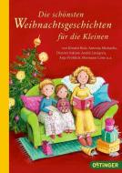 Die schönsten Weihnachtsgeschichten für die Kleinen edito da Oetinger Taschenbuch GmbH
