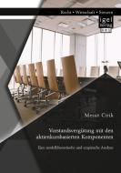 Vorstandsvergütung mit den aktienkursbasierten Komponenten: Eine modelltheoretische und empirische Analyse di Mesut Cirik edito da Igel Verlag