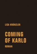 Coming of Karlo di Lisa Kränzler edito da Verbrecher Verlag
