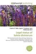 Legal status of Salvia divinorum edito da Alphascript Publishing