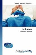 Influenza di Lydia D Thomson - Smith edito da FastBook Publishing
